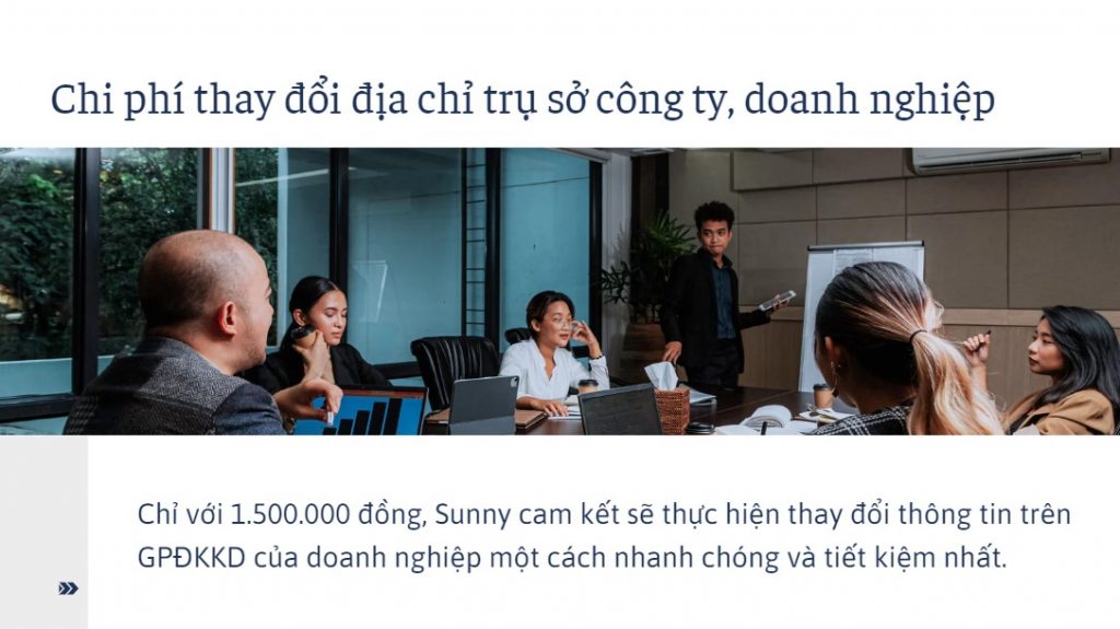 Tổng chi phí dịch vụ thay đổi địa chỉ doanh nghiệp tại Sunny